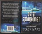 Black Maps by Peter Spiegelmann, Ophalen of Verzenden, Zo goed als nieuw, Fictie