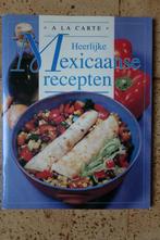 Kookboek : Heerlijke Mexicaanse recepten, Boeken, Kookboeken, Ophalen of Verzenden, Zuid-Amerika, Zo goed als nieuw