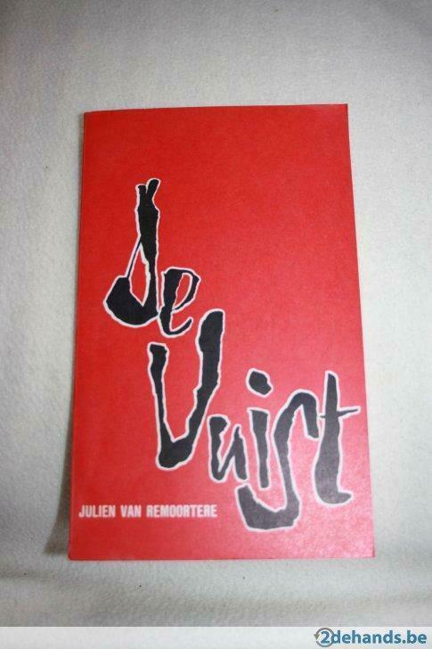 De Vuist – Julien Van Remoortere Uigegeven voor de leden van, Livres, Littérature, Utilisé, Enlèvement ou Envoi