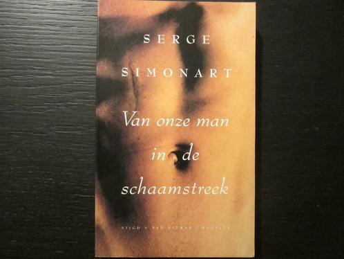 Van onze man in de schaamstreek  -Serge Simonart-, Boeken, Literatuur, Amerika, Ophalen of Verzenden