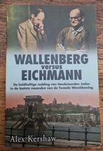 Wallenberg versus Eichmann - Alex Kershaw, Boeken, Tweede Wereldoorlog, Ophalen of Verzenden, Algemeen, Alex Kershaw