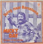 45T: Micky Day: Terug naar Barcelona : Cardinal, Cd's en Dvd's, Overige formaten, Ophalen of Verzenden