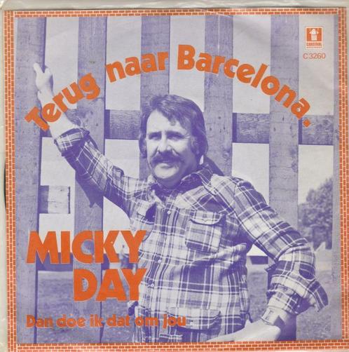 45T: Micky Day: Terug naar Barcelona : Cardinal, Cd's en Dvd's, Vinyl | Nederlandstalig, Overige formaten, Ophalen of Verzenden