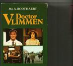 Doctor Vlimmen trilogie A.Roothaert, Comme neuf, Enlèvement ou Envoi