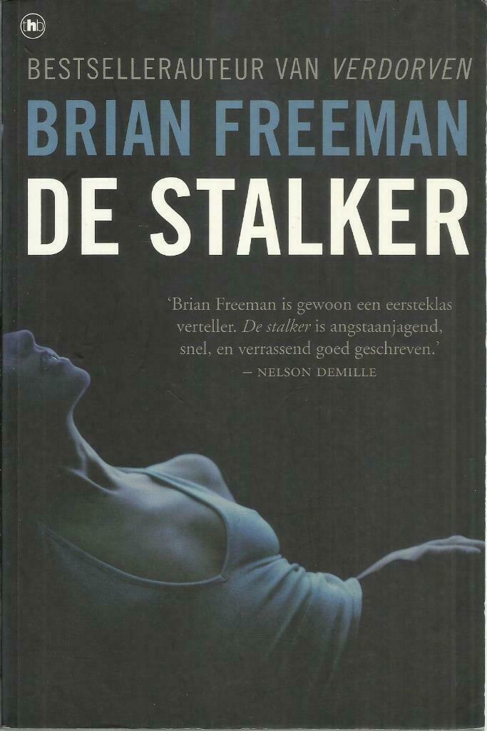 DE STALKER - Brian FREEMAN, Boeken, Thrillers, Gelezen, Nederland, Ophalen of Verzenden