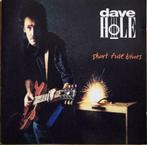 DAVE HOLE - Short fuse blues (CD), Cd's en Dvd's, Ophalen of Verzenden, 1980 tot heden, Zo goed als nieuw, Blues