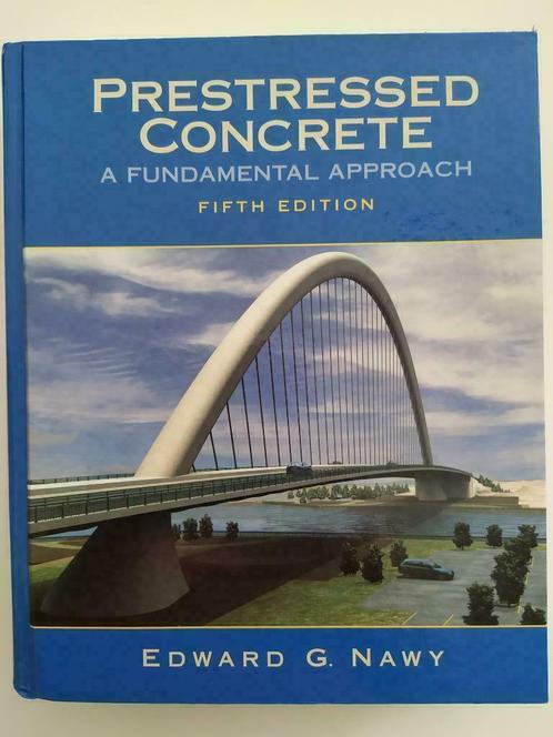 Prestressed Concrete: a fundamental approach, Livres, Livres d'étude & Cours, Comme neuf, Enseignement supérieur, Enlèvement ou Envoi