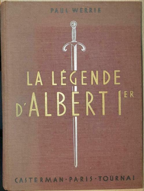 La légende d’Albert Ier, Roi des Belges, Boeken, Politiek en Maatschappij, Gelezen, Overige onderwerpen, Ophalen of Verzenden