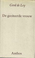 De geciteerde vrouw - Gerd de Ley, Boeken, Gelezen, Overige typen, Ophalen of Verzenden, Gerd de Ley