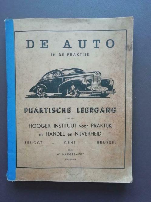 De auto in de praktijk. Praktische leergang 1930, Auto diversen, Handleidingen en Instructieboekjes, Ophalen of Verzenden