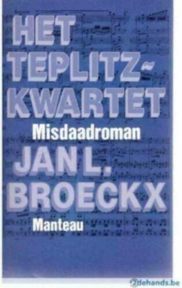 Het Teplitz-kwartet / Jan L.Broeckx, Enlèvement ou Envoi, Utilisé