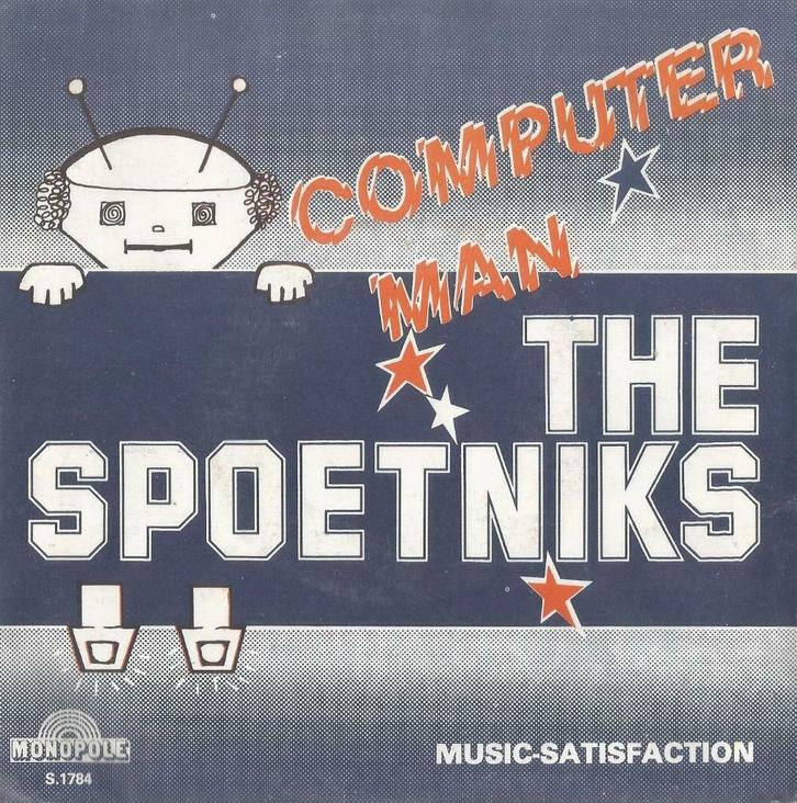 The Spoetniks – Computer man / Music-Satisfaction - Single, Cd's en Dvd's, Vinyl Singles, Gebruikt, Single, Pop, 7 inch, Ophalen of Verzenden