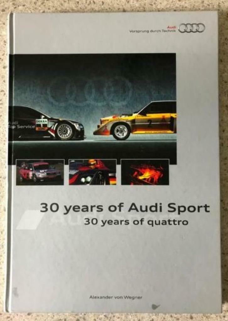 30 years of Audi sport - 30 years of quattro, Boeken, Auto's | Boeken, Gelezen, Audi, Ophalen of Verzenden