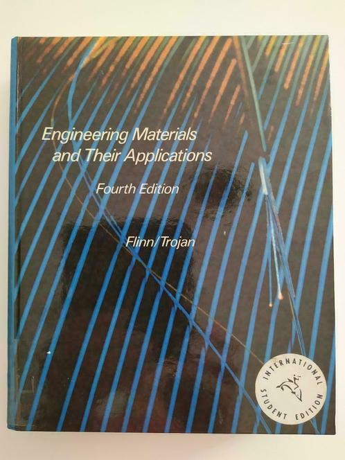 Engineering Materials and their applications, Livres, Livres d'étude & Cours, Utilisé, Enseignement supérieur, Enlèvement ou Envoi