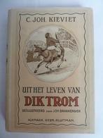 De la vie de DIK TROM, C Joh.Kieviet, malade J. Braakensie, Comme neuf, Enlèvement ou Envoi, Fiction