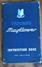 Manuel d'instructions TRIUMPH MAYFLOWER 1950 en anglais, Autos : Divers, Modes d'emploi & Notices d'utilisation, Enlèvement ou Envoi