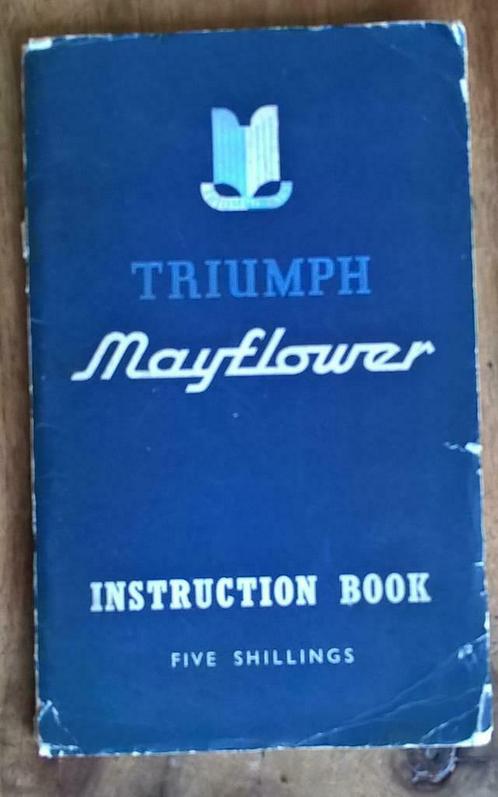 Manuel d'instructions TRIUMPH MAYFLOWER 1950 en anglais, Autos : Divers, Modes d'emploi & Notices d'utilisation, Enlèvement ou Envoi