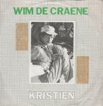 45t Wim De Craene Kristien & Matilda, 7 pouces, En néerlandais, Enlèvement ou Envoi, Single