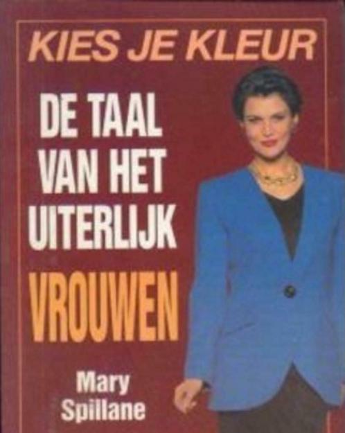 De taal van het uiterlijk vrouwen, Mary Spillane, Boeken, Psychologie, Ophalen of Verzenden
