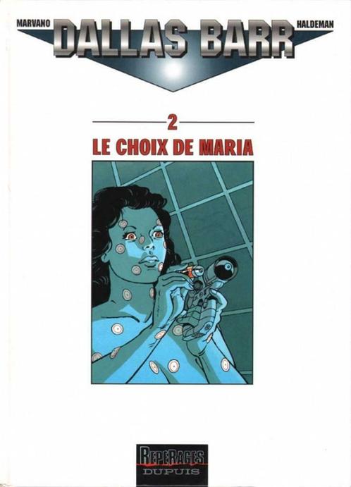 Dallas Barr,Le choix de Maria,Première édition, Boeken, Stripverhalen, Gelezen, Eén stripboek, Ophalen of Verzenden