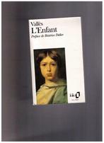 L'Enfant, de Jules Vallès - Folio / Gallimard 1990, Livres, Comme neuf, Jules Vallès, Enlèvement ou Envoi