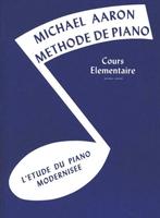 Méthode piano Michael Aaron - volume 1, Piano, Enlèvement ou Envoi