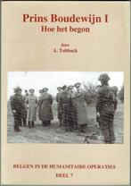 Prins Boudewijn I, Hoe het begon, Belgen in humanitaire oper, Boeken, Gelezen, Ophalen of Verzenden