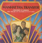 Manhattan Transfer – Chanson d’amour / The speak up mambo, 7 pouces, Pop, Enlèvement ou Envoi, Single