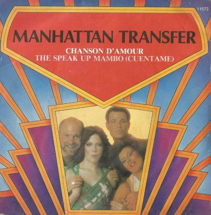 Manhattan Transfer – Chanson d’amour / The speak up mambo, CD & DVD, Vinyles Singles, Utilisé, Single, Pop, 7 pouces, Enlèvement ou Envoi