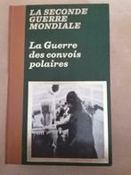 LA SECONDE GUERRE MONDIALE GUERRE DES CONVOIS POLAIRES, Enlèvement ou Envoi, Utilisé