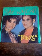 45T Say When : Boys, Ophalen of Verzenden