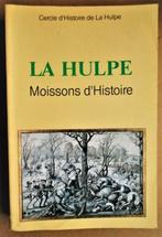 La Hulpe : Moissons d'Histoire - 2001 - 1ère édition (biogra, Comme neuf, 14e siècle ou avant, Enlèvement ou Envoi, Collectief