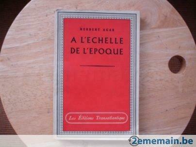 A l’échelle de l’époque, Herbert Agar, Antiquités & Art, Antiquités | Livres & Manuscrits