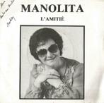 Manolita – L’amitié / Ses yeux perdus – Single – 45 rpm, 7 pouces, Pop, Enlèvement ou Envoi, Single