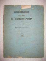 Condroz Spontin Freyr - de Beaufort Spontin – rare EO 1869 !, Boeken, Gelezen, Ophalen of Verzenden