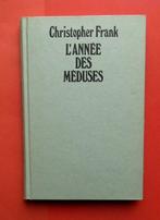 L' Année des méduses  " CHRISTOPHER  FRANK  ", Livres, Livres Autre, Utilisé, Enlèvement ou Envoi