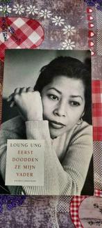 boek: eerst doodden ze mijn vader   Loung Ung, Ophalen of Verzenden, Zo goed als nieuw, Loung Ung