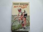 freddy maertens  niet van horen zeggen, Boeken, Verzenden, Gelezen