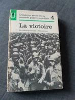La Victoire - l'histoire vécue de la seconde guerre mondiale, Livres, Guerre & Militaire, Utilisé, Armée de terre, Enlèvement ou Envoi