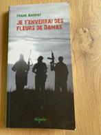 Leesboek Frans - Je ‘t enverrai des fleurs de Damas, Ophalen of Verzenden, Nieuw