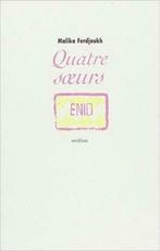 Livre QUATRE SOEURS  - Malika Ferdjoukh - NEUF!, Enlèvement ou Envoi, Neuf, Fiction