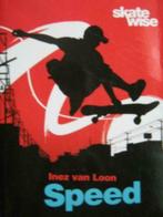 Speed Wise Skate / Inez Van Loon, Boeken, Gelezen, Ophalen of Verzenden