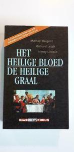 M. Baigent, R. Leigh: Het Heilige Bloed en de Heilige Graal, Comme neuf, Baigent, Leigh, 14e siècle ou avant, Enlèvement ou Envoi