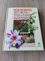 Het grote tuin- kamerplantenboek - Rob Herwig, Utilisé, Enlèvement ou Envoi