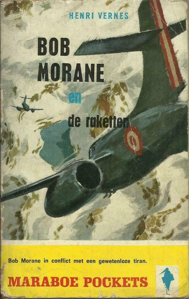 BOB MORANE DIVERSE MARABOE GELE REEKS HENRI VERNES @ 2,50 'T, Boeken, Avontuur en Actie, Gelezen, Ophalen of Verzenden