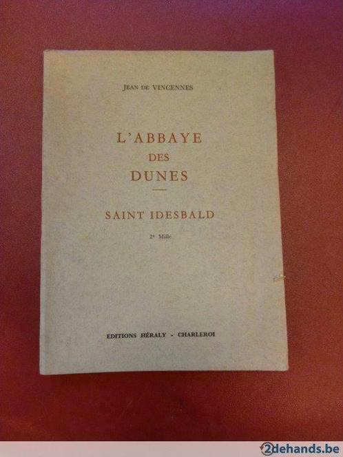 L'Abbaye des Dunes. Saint Idesbald, Boeken, Geschiedenis | Nationaal, Gelezen, Ophalen of Verzenden