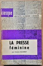 La Presse féminine, les Faits - la Presse - l'Opinion / 1966, Livres, Société, Utilisé, Évelyne Sullerot, Enlèvement ou Envoi