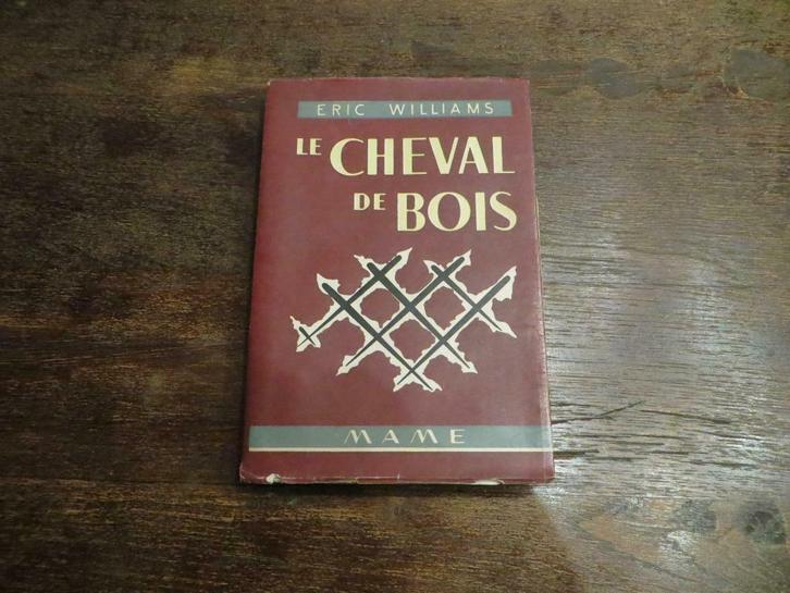 LE CHEVAL DE BOIS de ERIC WILLIAMS :/ ANNE DU TILLET 1951, Boeken, Overige Boeken, Gelezen, Ophalen of Verzenden