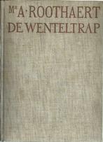 DE WENTELTRAP - Mr. A. ROOTHAERT (ROMAN), Ophalen of Verzenden, Mr. A. ROOTHAERT