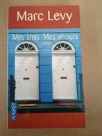 Marc Levy - Mes amis Mes amours, Marc Levy, Utilisé, Enlèvement ou Envoi
